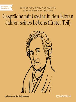 cover image of Gespräche mit Goethe in den letzten Jahren seines Lebens--Erster Teil